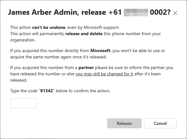 A screenshot of the Teams Admin Panel warning the administrator of the concequences of removing a number and asking them to enter a code to confrim